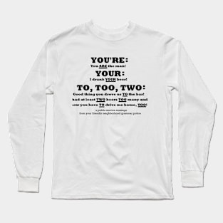 YES, YOU ARE! Long Sleeve T-Shirt